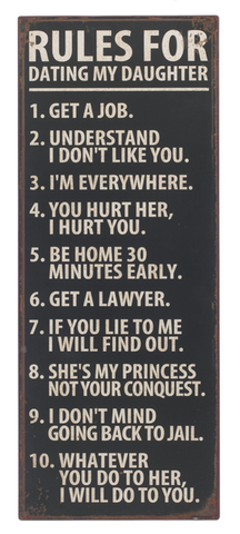 Rules For Dating My Daughter Plaque
