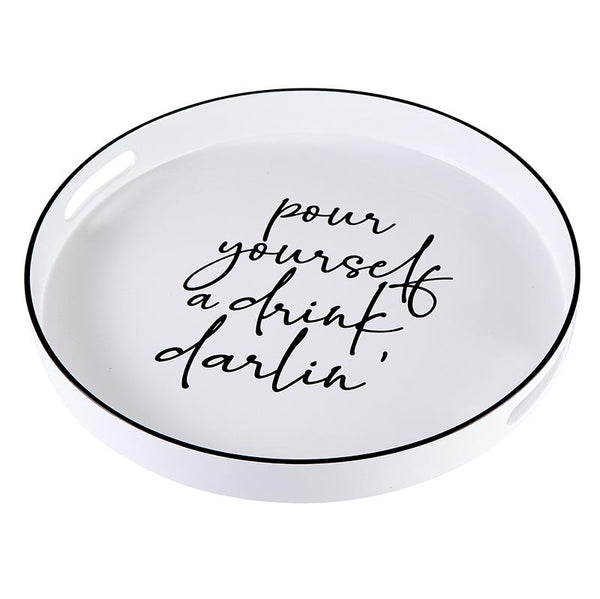 Bar Tray- Pour Yourself a Drink Darlin'