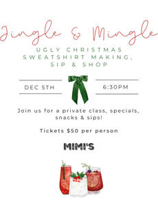 Ugly Christmas Sweatshirt Making, Sip & Shop