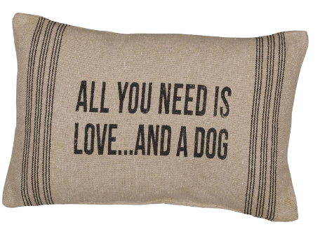 All You Need Is Love And A Dog Pillow