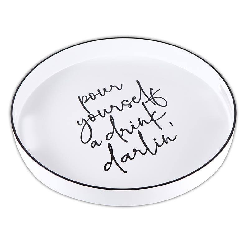 Bar Tray- Pour Yourself a Drink Darlin'